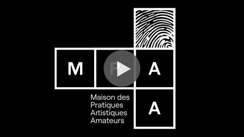 MPAA : Films pour le 10<sup class="typo_exposants">e</sup> anniversaire de la Maison des Pratiques Artistiques Amateur