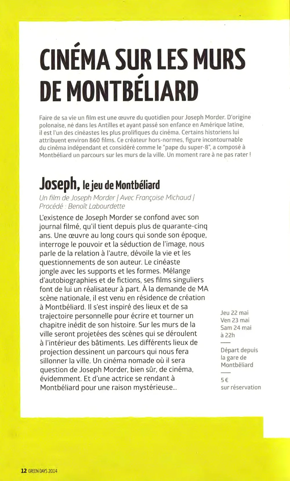 MA Scène nationale Montbéliard: “Joseph”, a travelling film by Joseph Morder - 9 © Benoît Labourdette 2014.