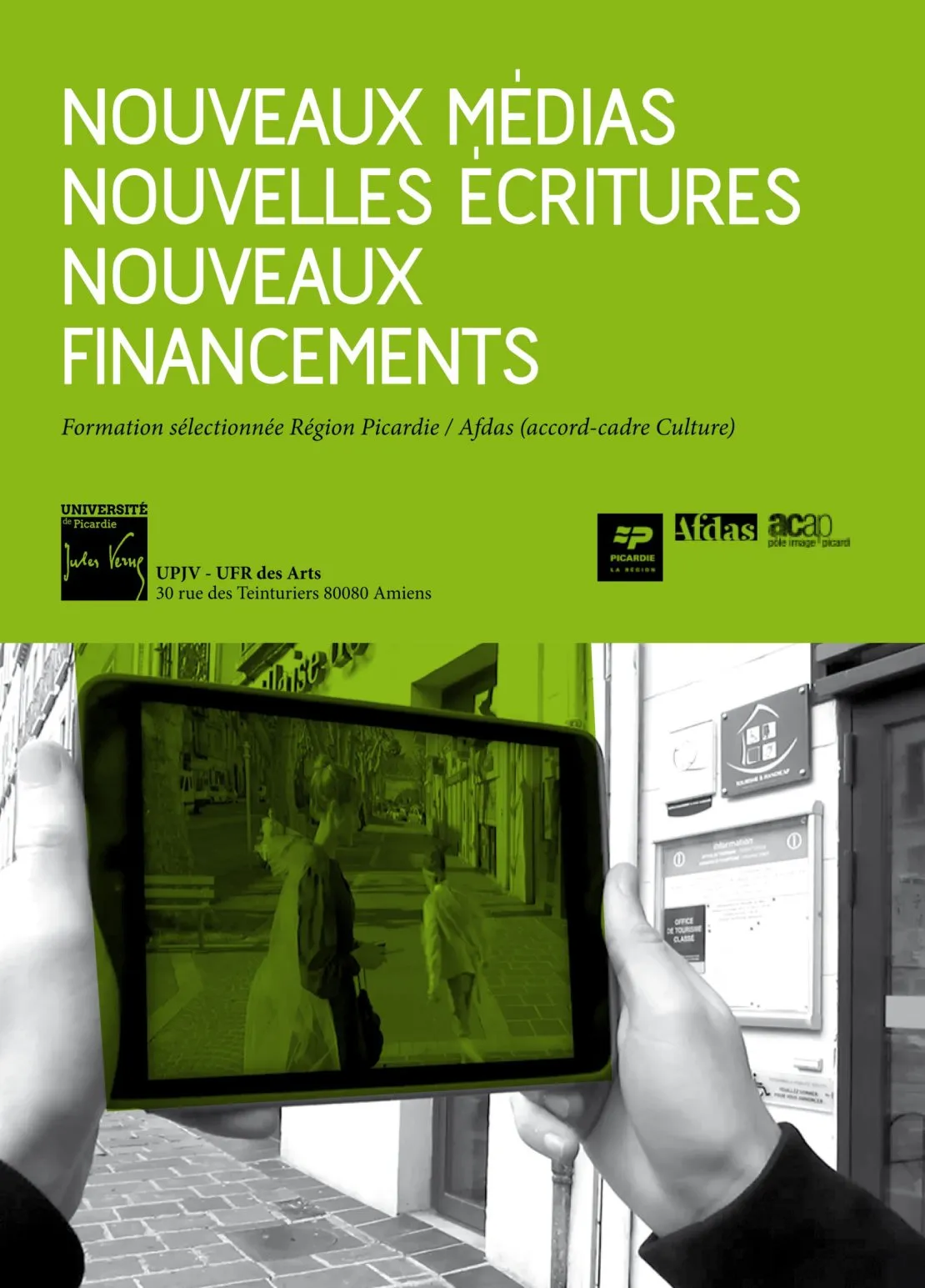 Université de Picardie : « Nouveaux médias, nouvelles écritures, nouveaux financements ». © Benoît Labourdette.