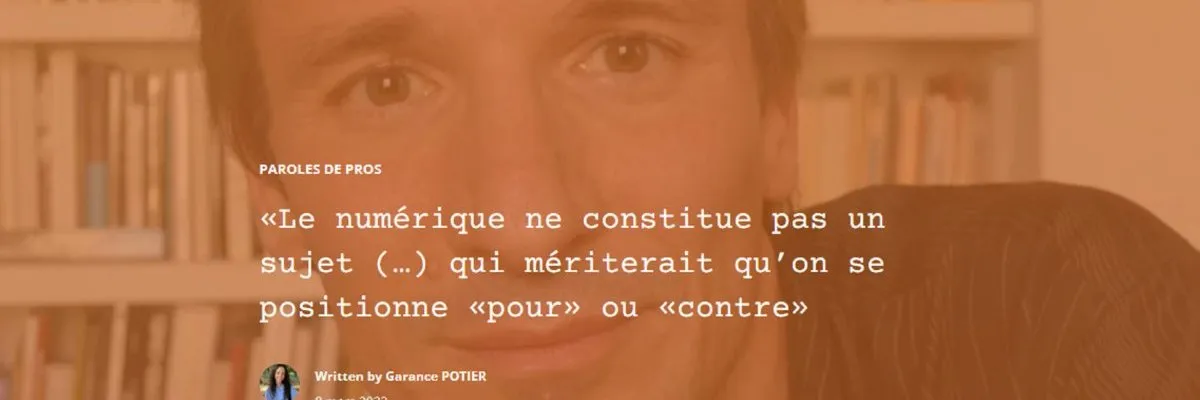 TMNLab : « Le numérique ne constitue pas un sujet qui mériterait qu'on se positionne pour ou contre... » - Benoît Labourdette 