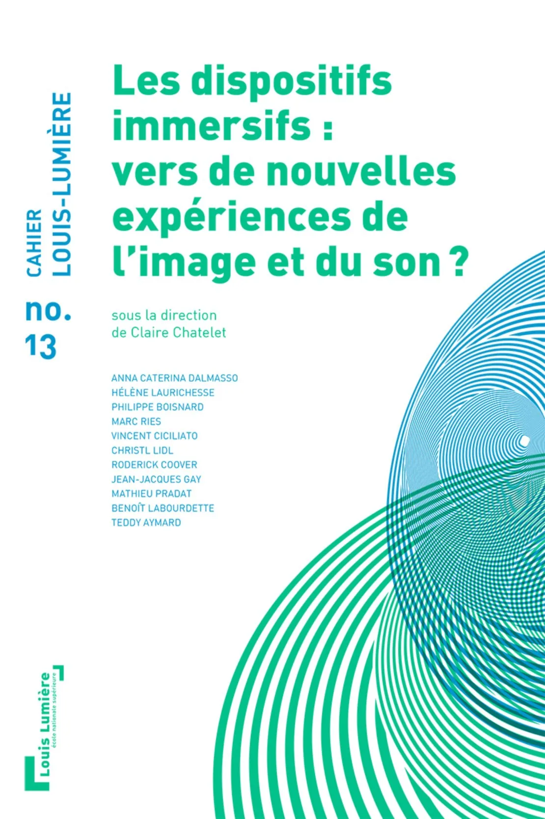 Les cahiers de Louis Lumière 13 : « Création et réalité virtuelle ». © Benoît Labourdette.