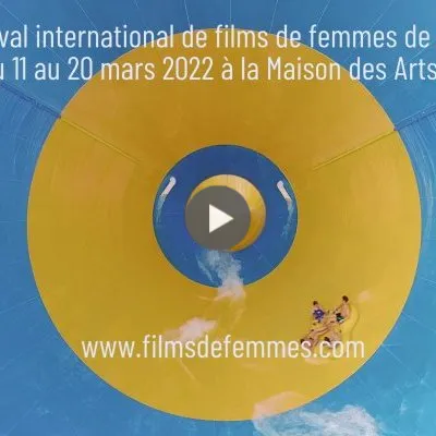 Bande annonce du Festival International de Films de Femmes 2022